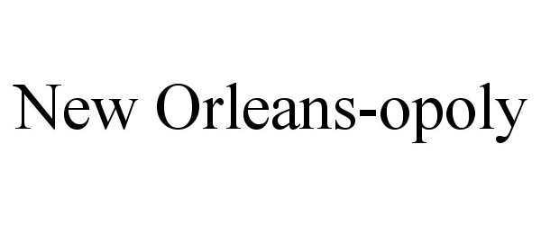 Trademark Logo NEW ORLEANS-OPOLY