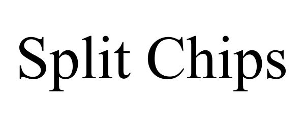 Trademark Logo SPLIT CHIPS