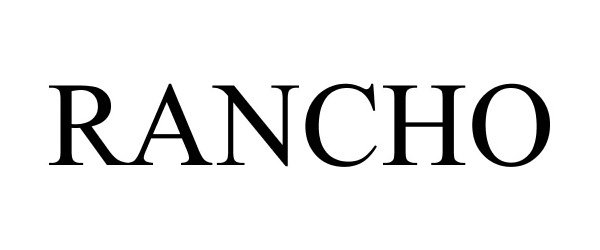 Trademark Logo RANCHO