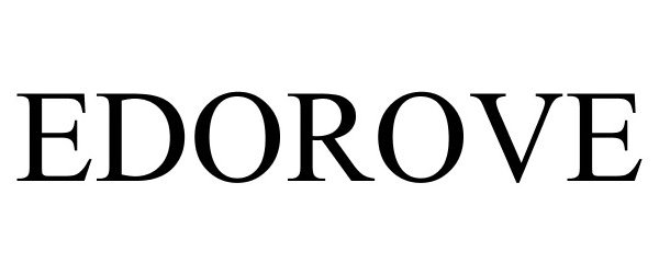 Trademark Logo EDOROVE