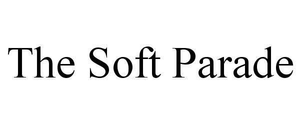 Trademark Logo THE SOFT PARADE