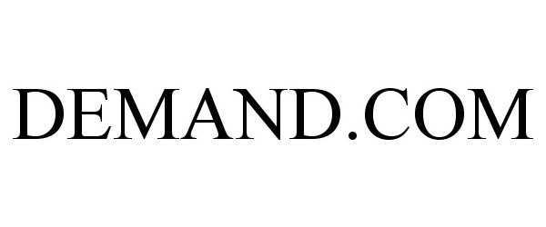 Trademark Logo DEMAND.COM