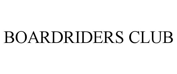  BOARDRIDERS CLUB