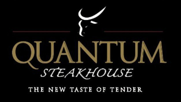  QUANTUM STEAKHOUSE THE NEW TASTE OF TENDER