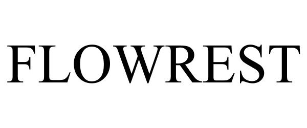 Trademark Logo FLOWREST