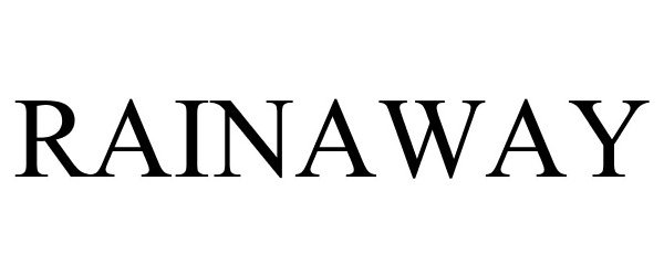 Trademark Logo RAINAWAY