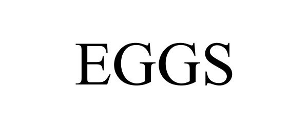 EGGS