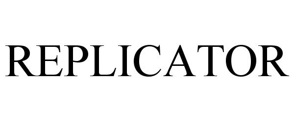 Trademark Logo REPLICATOR