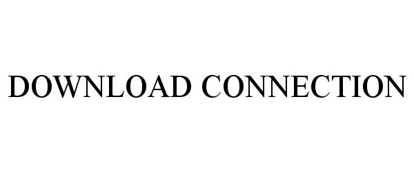 DOWNLOAD CONNECTION