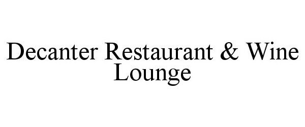  DECANTER RESTAURANT &amp; WINE LOUNGE