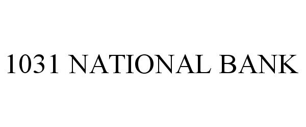 Trademark Logo 1031 NATIONAL BANK