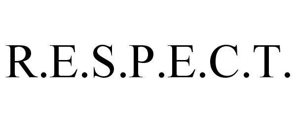 Trademark Logo R.E.S.P.E.C.T.