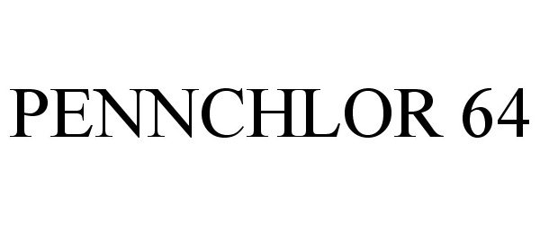 Trademark Logo PENNCHLOR 64