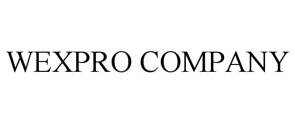 Trademark Logo WEXPRO COMPANY