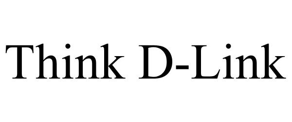  THINK D-LINK