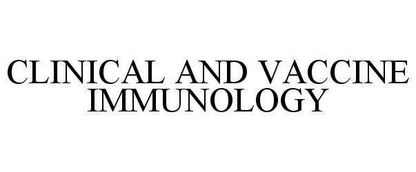 Trademark Logo CLINICAL AND VACCINE IMMUNOLOGY