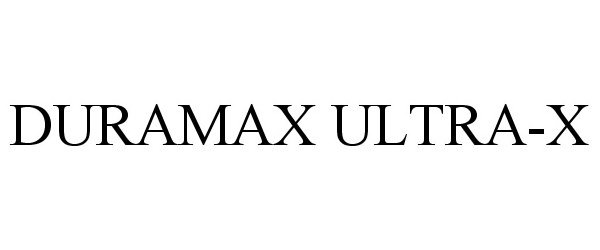 Trademark Logo DURAMAX ULTRA-X