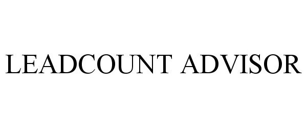 Trademark Logo LEADCOUNT ADVISOR