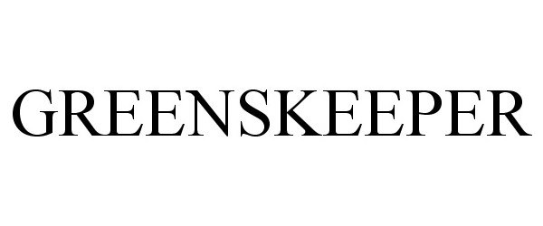 Trademark Logo GREENSKEEPER