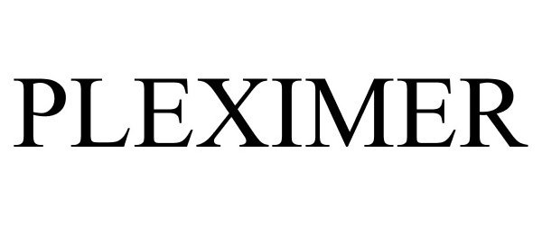 Trademark Logo PLEXIMER
