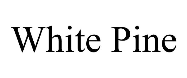 Trademark Logo WHITE PINE