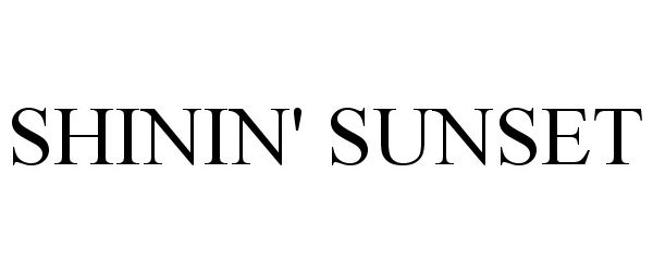  SHININ' SUNSET