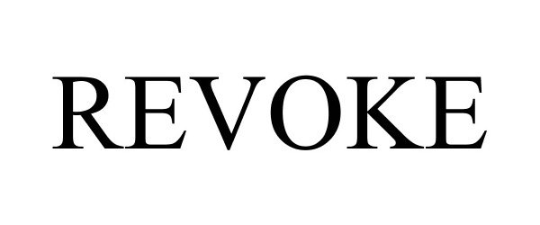 Trademark Logo REVOKE