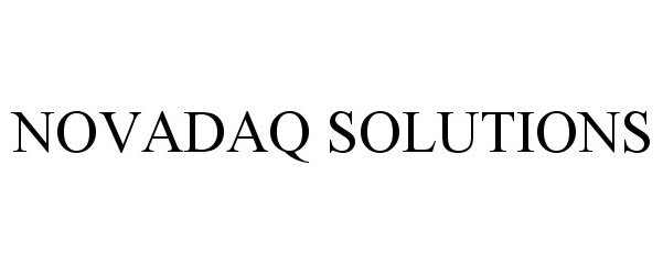 Trademark Logo NOVADAQ SOLUTIONS