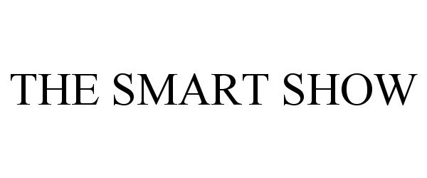  THE SMART SHOW