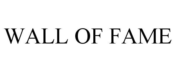 Trademark Logo WALL OF FAME