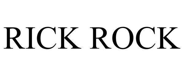  RICK ROCK