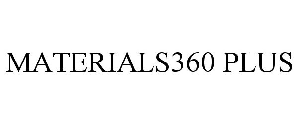 Trademark Logo MATERIALS360 PLUS