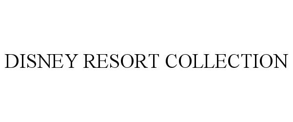 Trademark Logo DISNEY RESORT COLLECTION
