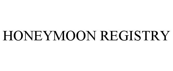 Trademark Logo HONEYMOON REGISTRY