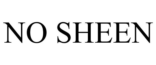 Trademark Logo NO SHEEN