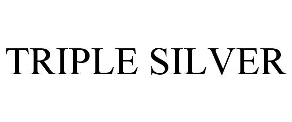 Trademark Logo TRIPLE SILVER