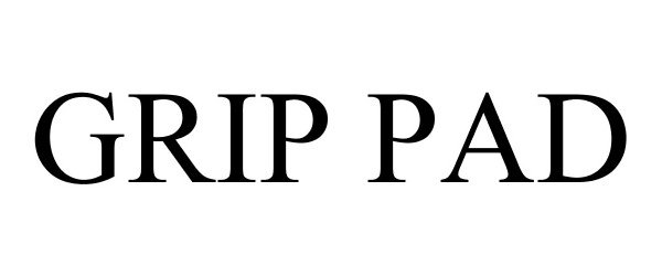 Trademark Logo GRIP PAD
