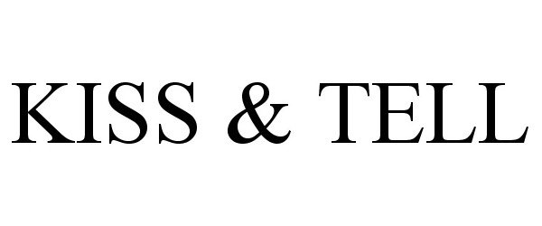Trademark Logo KISS &amp; TELL