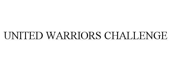 Trademark Logo UNITED WARRIORS CHALLENGE