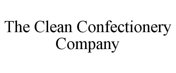  THE CLEAN CONFECTIONERY COMPANY