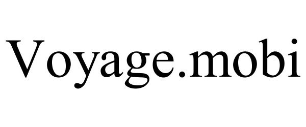 Trademark Logo VOYAGE.MOBI