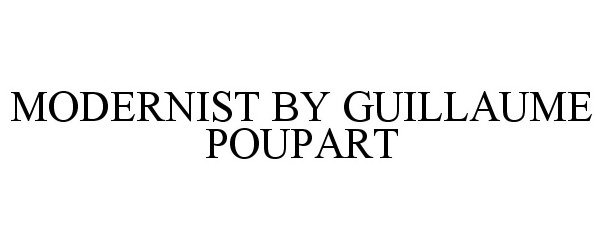Trademark Logo MODERNIST BY GUILLAUME POUPART