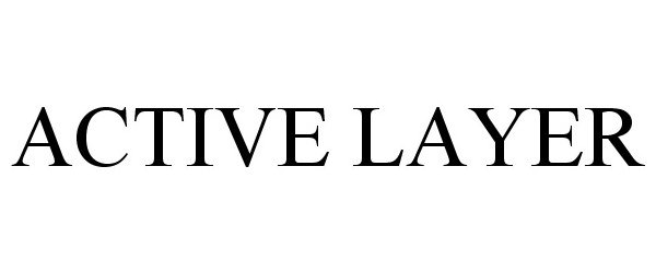 Trademark Logo ACTIVE LAYER
