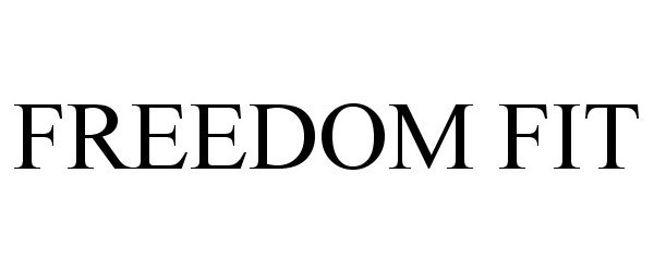 Trademark Logo FREEDOM FIT