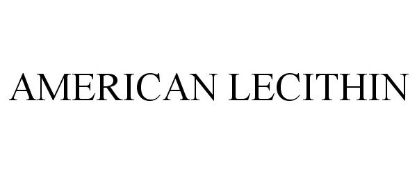 Trademark Logo AMERICAN LECITHIN