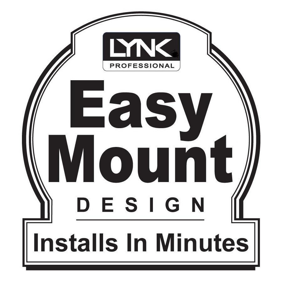 Trademark Logo LYNK PROFESSIONAL EASY MOUNT DESIGN INSTALLS IN MINUTES