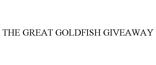  THE GREAT GOLDFISH GIVEAWAY