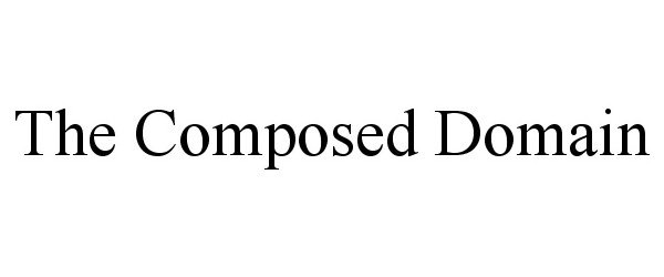  THE COMPOSED DOMAIN