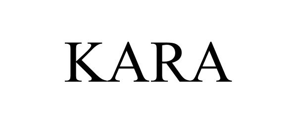 Trademark Logo KARA