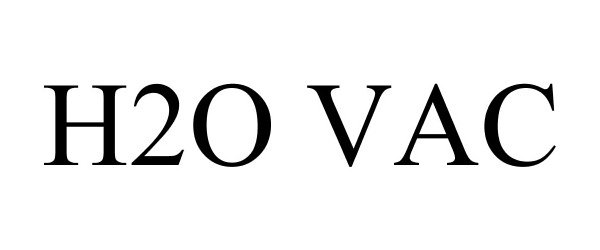 Trademark Logo H2O VAC